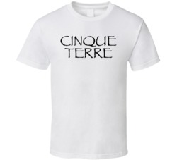 Cinque Terre Place Of Interest T Shirt Cinque Terre Place Of Interest T Shirt