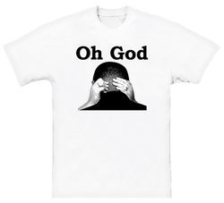 Oh God Saying T Shirt Oh God Saying T Shirt