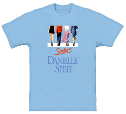 Sisters Danielle Steel Book T Shirt Sisters Danielle Steel Book T Shirt