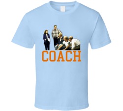 Coach Tv Show T Shirt Coach Tv Show T Shirt