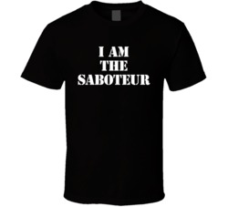 I Am The Saboteur Big Brother 12 TV Show T Shirt I Am The Saboteur Big Brother 12 TV Show T Shirt
