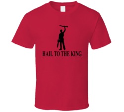 Evil Dead Hail The King Movie T Shirt Evil Dead Hail The King Movie T Shirt