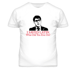 Rushmore I Saved Latin Movie T Shirt Rushmore I Saved Latin Movie T Shirt