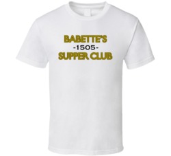Babettes Supper Club Boardwalk Empire T Shirt Babettes Supper Club Boardwalk Empire T Shirt