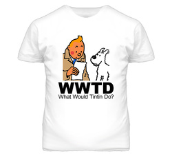 What Would Tintin Do T Shirt What Would Tintin Do T Shirt