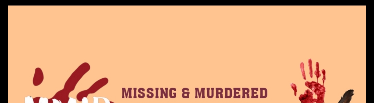 MISSING & MURDERED UNITY MOVEMENT (WORLDWIDE)