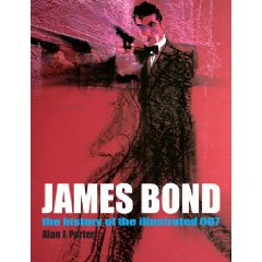 James Bond: The History of the Illustrated 007