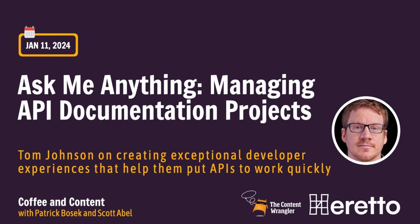 Coffee Chat recording: Ask Me Anything about Managing API documentation projects