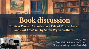 AI Book Club recording, notes, and transcript for Sarah Wynn-Williams's Careless People