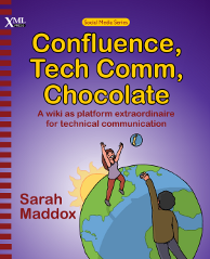 Confluence, Tech Comm, Chocolate