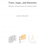 Trees, maps, and theorems: Effective communication for rational minds