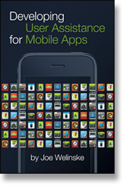 Developing Mobile User Assistance, by Joe Welinske