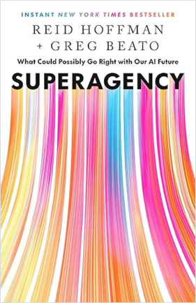 Superagency: What Could Possibly Go Right with Our AI Future