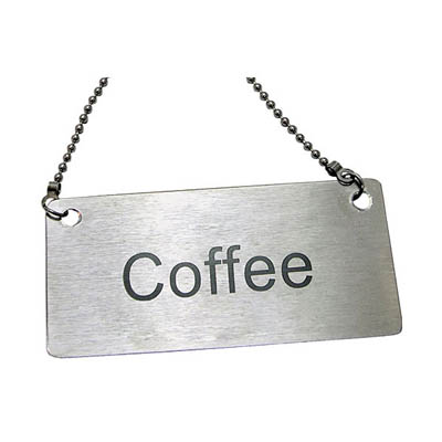 BEVERAGE SIGN COFFEE 22" CHAIN SS