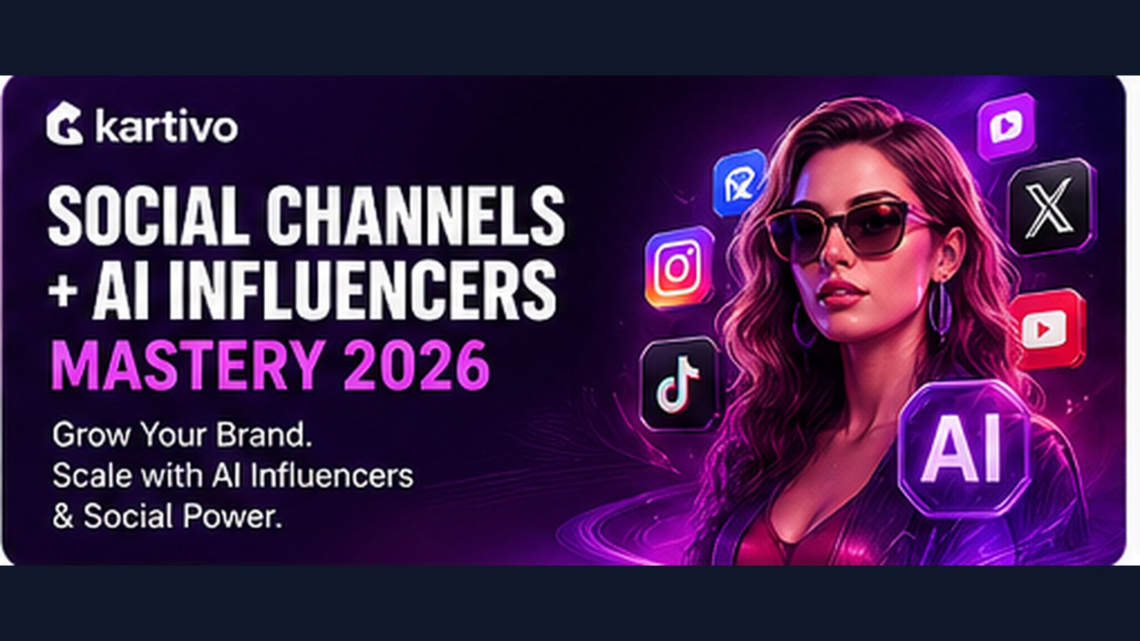 Social Channels + AI Influencers Mastery 2026 course thumbnail