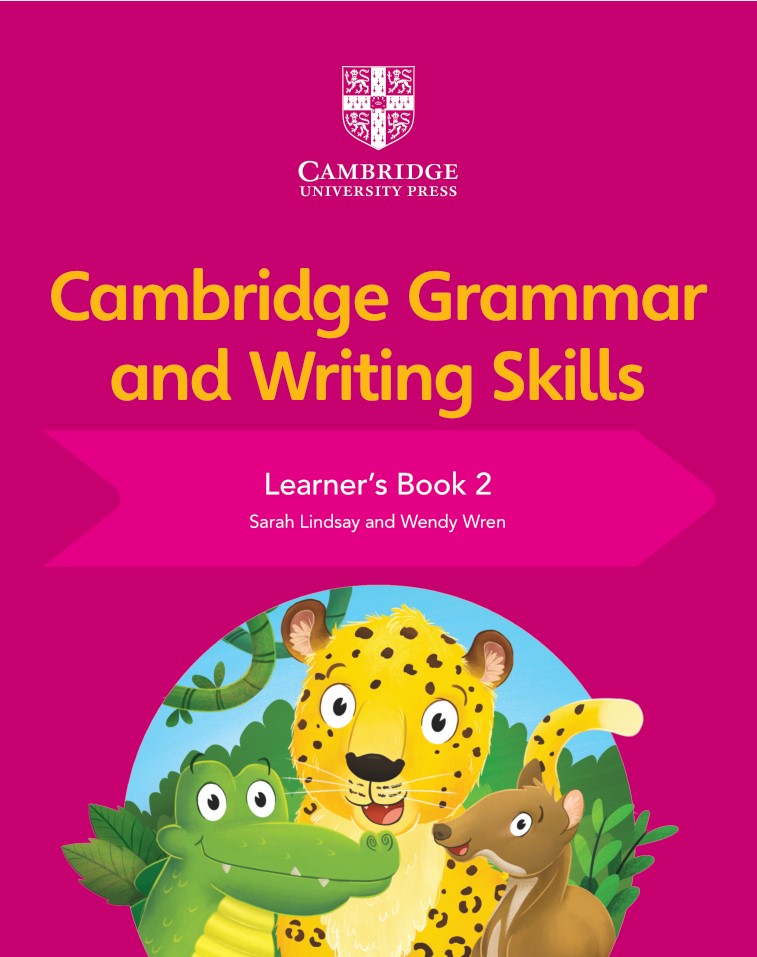 Cambridge Grammar & Writing Skills Learner’s Book 2