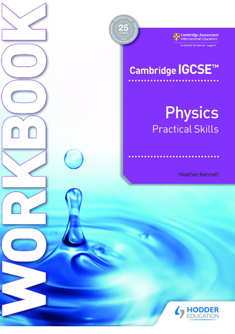 Cambridge IGCSE™ Physics Practical Skills Workbook (Heather Kennett)