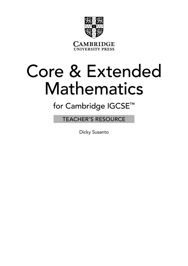 Cambridge IGCSE™ Mathematics Core and Extended Teachers Resource (Dicky Susanto)