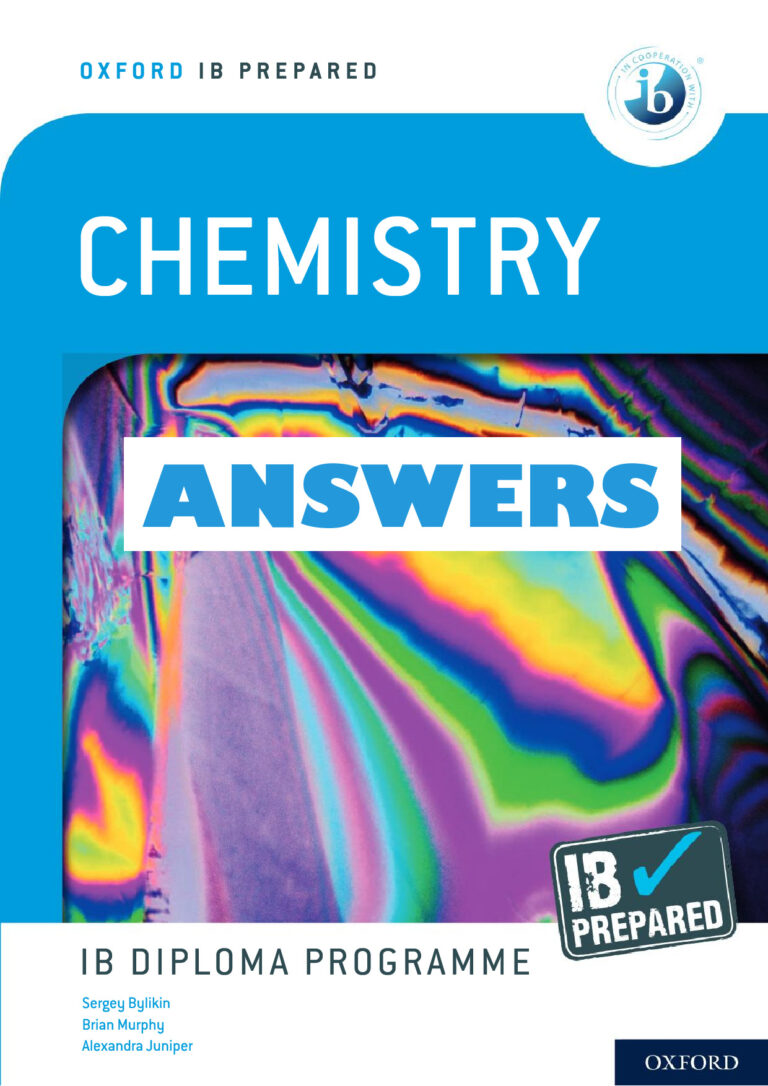 Chemistry – IB Prepared – ANSWERS – Bylikin, Murphy and Juniper – Oxford 2018