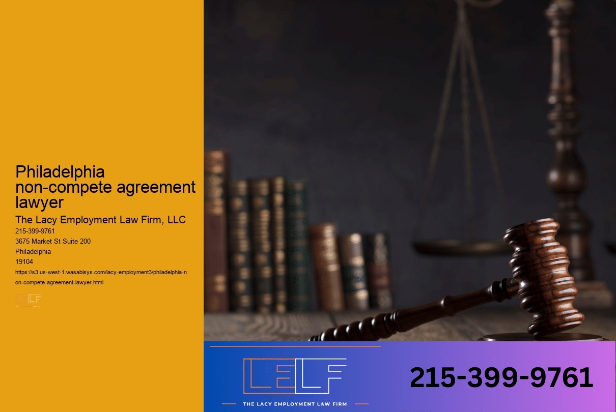 Philadelphia non-compete agreement lawyer