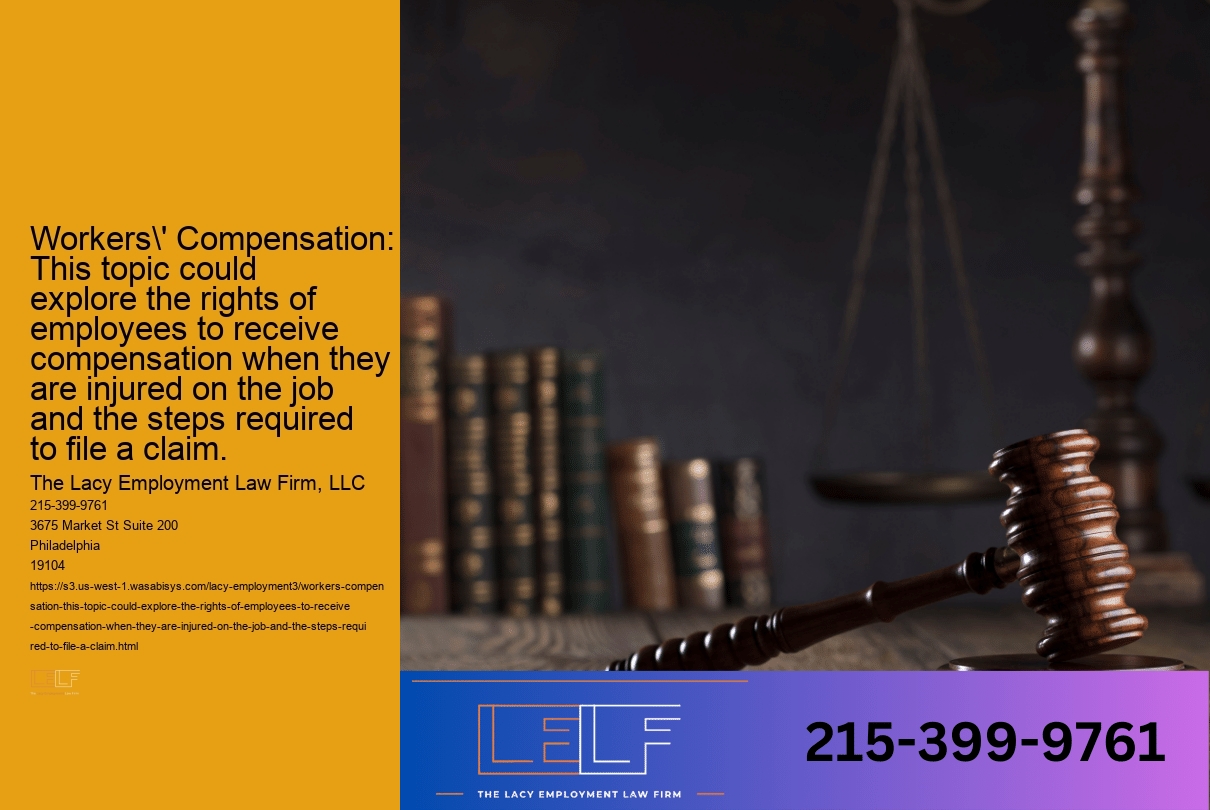 Workers' Compensation: This topic could explore the rights of employees to receive compensation when they are injured on the job and the steps required to file a claim.
