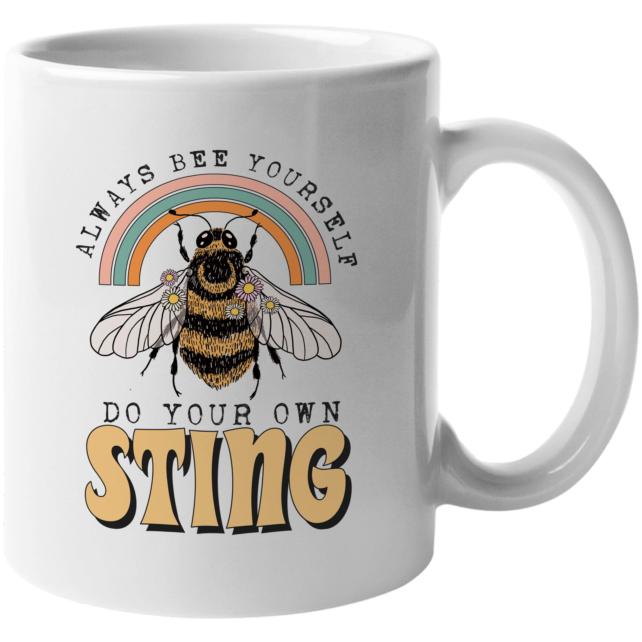 Coffee Mug, Always Bee Yourself, Do Your Own Sting Pun, Rainbow & Honey Bee Art