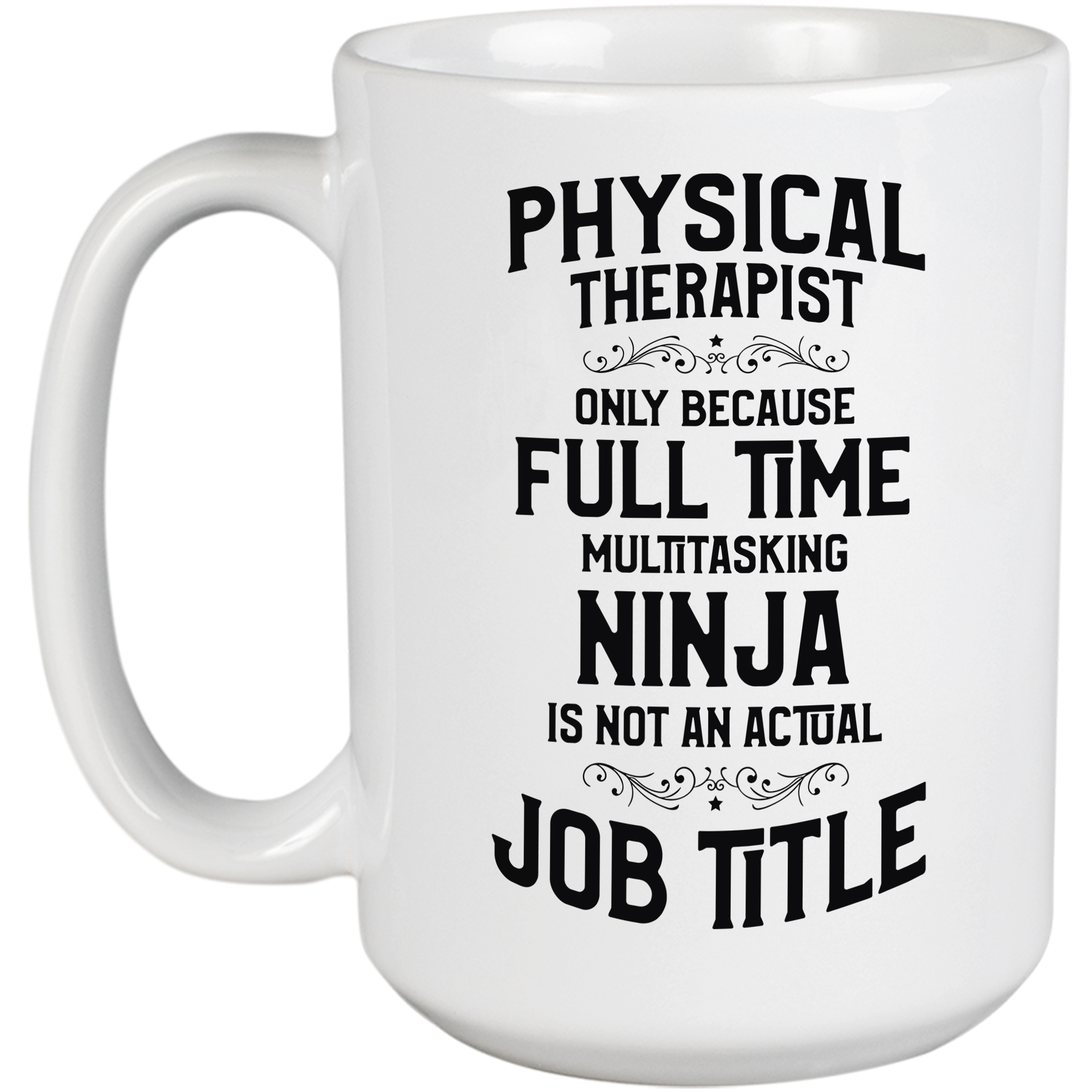 Cool Physical Therapist Coffee & Tea Gift Mug