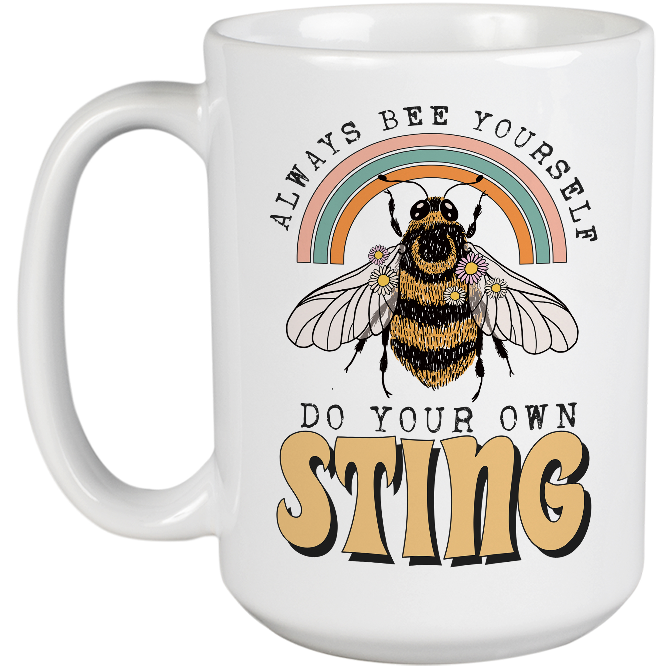 Coffee Mug, Always Bee Yourself, Do Your Own Sting Pun, Rainbow & Honey Bee Art