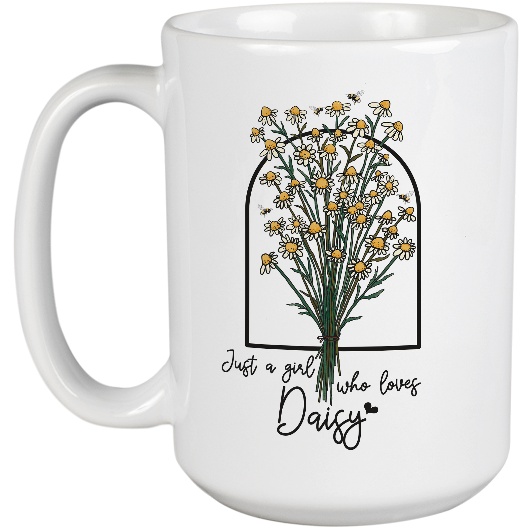 Coffee & Tea Mug, Just a Girl Who Loves Daisy with Daisies & Bees Art