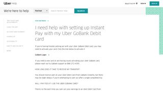 I need help with setting up Instant Pay with my Uber GoBank Debit ...