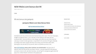 
99SLOT.COM Slots jackpots guide new bonus slot no deposit ...
