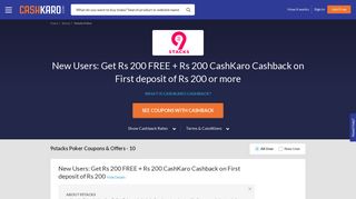 
                            2. 9stacks Poker Promo Code, Offers: Rs 150 Bonus | Jan 2020 - Cashkaro Sign Up Bonus