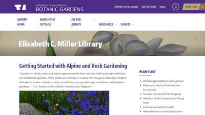 Alpine and Rock Gardening Guide, Elisabeth C. Miller Library