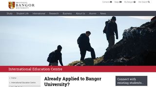 
                            5. Already Applied to Bangor University? | International Education Centre ... - Bangor University Portal