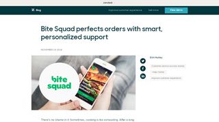 
Bite Squad perfects orders with smart, personalized support ...  
