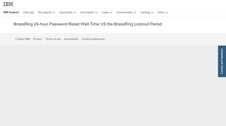 
                            10. BrassRing 24-hour Password Reset Wait Time VS the ... - IBM - Raytheon Brassring Portal