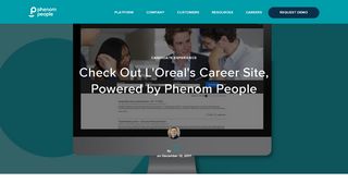 
Check Out L'Oreal's Career Site, Powered by Phenom People  
