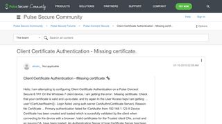 
Client Certificate Authentication - Missing certif... - Pulse ...
