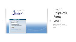 
                            8. Client HelpDesk Portal Login - Slingshot Information Systems - Slingshot Portal Page