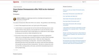 
                            7. Does Kaiser Permanente offer WiFi to its visitors? Why? - Quora