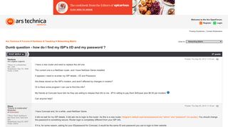 
                            3. Dumb question - how do I find my ISP's I/D and my password ? - Ars ... - Isp Portal And Password