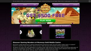 
Enjoy Gaming Action at Mummys Gold Mobile Casino!

