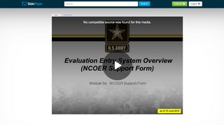
                            5. Evaluation Entry System Overview (NCOER Support Form) - ppt video ... - Evaluation Entry System Portal