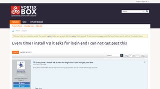 
                            4. Every time I install VB it asks for login and I can not get past ... - Vortexbox Portal