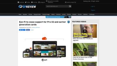 
                            10. Eye-Fi to cease support for Pro X2 and earlier generation ...