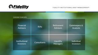 
                            8. Fidelity Institutional Asset Management - Fidelity Investments - Fidelity Independent Advisor Portal