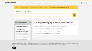 
Forgotten your log in details? | Help & Support - ThinkMoney  
