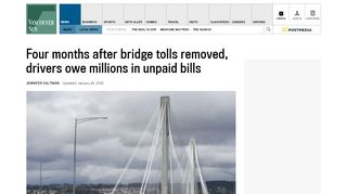 
                            5. Four months after bridge tolls removed, drivers owe millions in - Golden Ears Bridge Portal