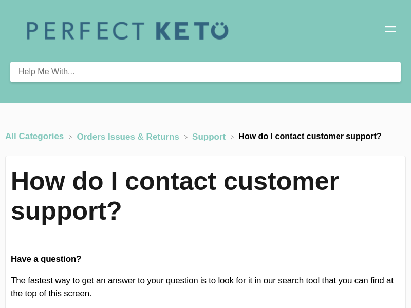 
                            10. How do I contact customer support? - HelpDocs - Perfect Keto