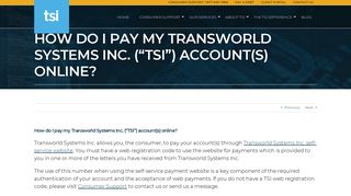 
                            1. How do I pay my Transworld Systems Inc. (“TSI”) account(s ... - Transworld Systems Portal